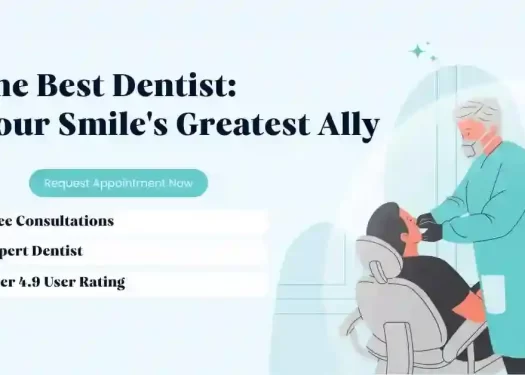 The Best Dentist Your Smile's Greatest Ally